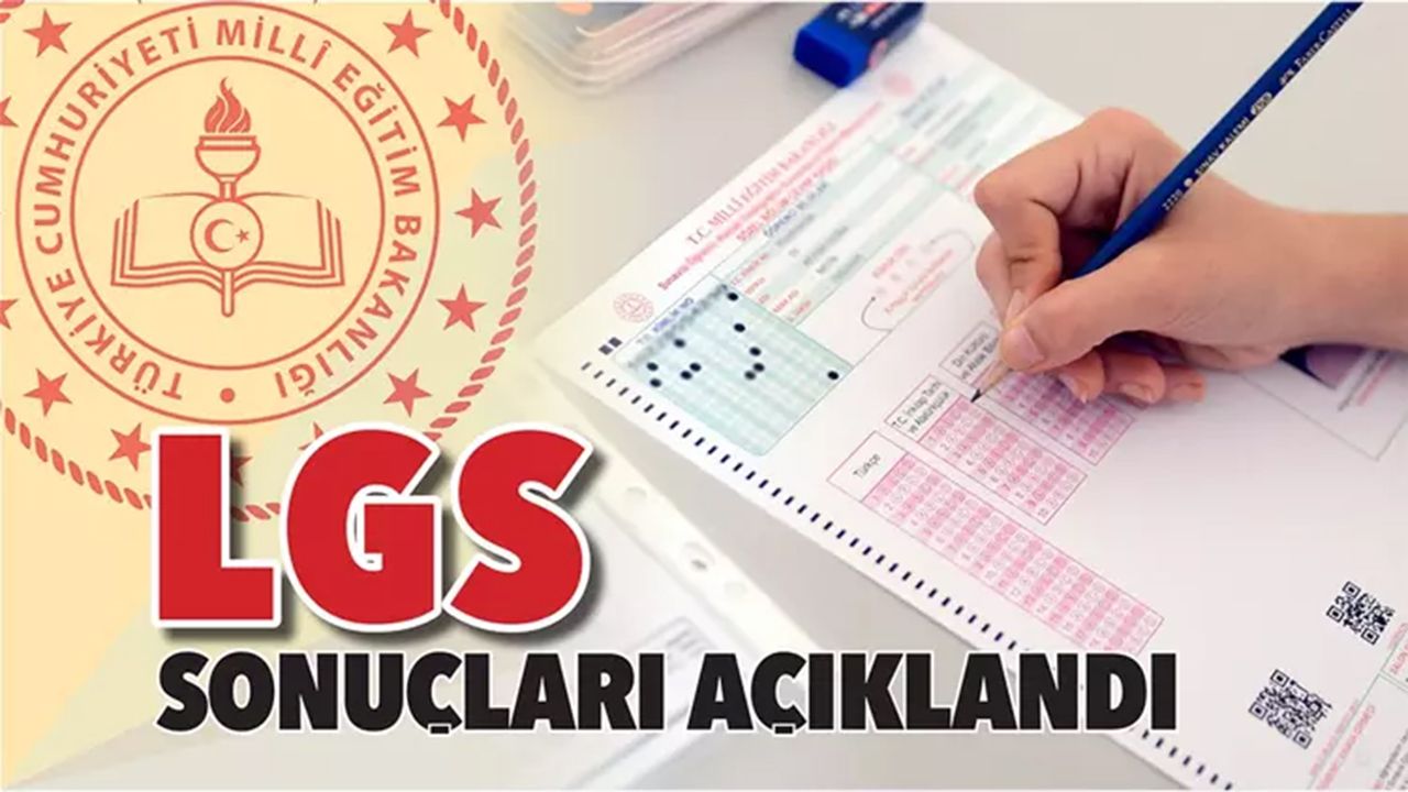 2025 LGS SONUÇ SORGULAMA EKRANI: meb.gov.tr LGS sonuçları nasıl, nereden öğrenilir?