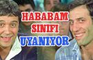 Hababam Sınıfı Uyanıyor oyuncuları ve konusu | Tarık Akan neden yok?