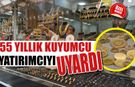 55 Yıllık Kuyumcu Yatırımcıyı Uyardı: "Altın Uzun Vadeli Yatırımdır"