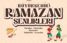 Mersin'de Gelenek ve Görenekler Ramazan Şenlikleriyle Hayat Bulacak