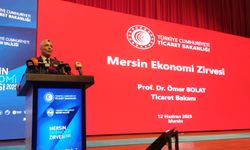 Ticaret Bakanı Ömer Bolat: “Mersin Ekonomide Türkiye’nin Yükselen Gücü”