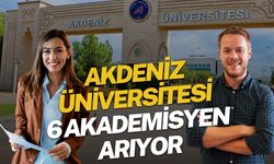 Akdeniz Üniversitesi 6 Akademisyen Arıyor: Son Gün 5 Kasım