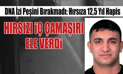 Adana’da Hırsız, İç Çamaşırındaki İzle Yakalandı