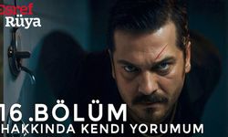 Eşref Rüya 16. Bölüm Full İzle! HD Tek Parça, Kanal D Son Bölüm