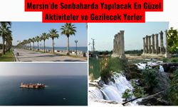 Mersin’de Sonbaharda Yapılacak En Güzel Aktiviteler ve Gezilecek Yerler