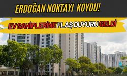 Erdoğan Noktayı Koydu! Ev Sahiplerine Heyecanlandıran Haber Geldi