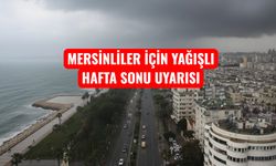 Mersin’de Hafta Sonu Hava Durumu Nasıl Olacak?