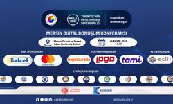 MTSO Ev Sahipliğinde "Mersin Dijital Dönüşüm Konferansı" Düzenleniyor