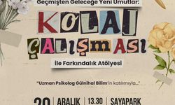 Mersin’de Kolaj Çalışması ile Farkındalık Atölyesi Düzenlenecek