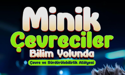 Yenişehir Belediyesi’nden Geleceğin Çevrecilerine Bilim Atölyesi