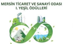 Mersin Ticaret ve Sanayi Odası 1. Yeşil Ödülleri Başvuruları Başladı