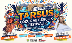 Tarsus’ta Mayıs coşkusu 4 günlük festivalle yaşanacak: Çocuklar ve gençler için dopdolu program
