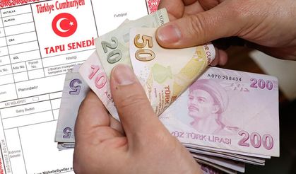 Tapusu olanlara flaş haber: Bu tarihi kaçıranlar çok üzülecek