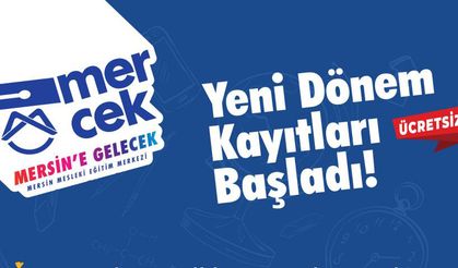 Mersin’de Ücretsiz Meslek Edindirme Kursları İçin Kayıtlar Başladı