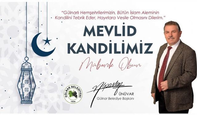 Gülnar Belediye Başkanı Ünüvar'dan kandil mesajı