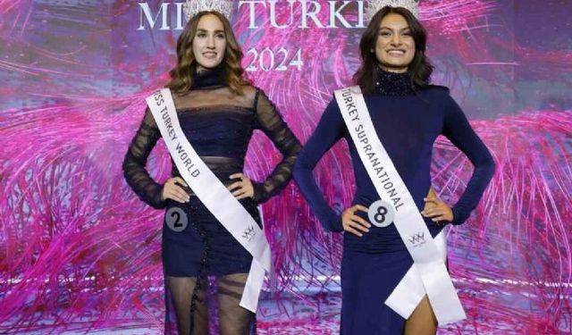 Miss Turkey 2024 birincisi belli oldu