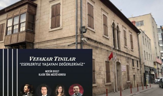 Vefakâr Tınılar Mersinde yankılanacak