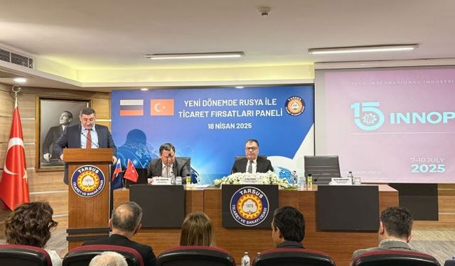 Tarsus TSO, Yeni Dönemde Rusya ile Ticaret Fırsatları Konulu Panel Düzenledi