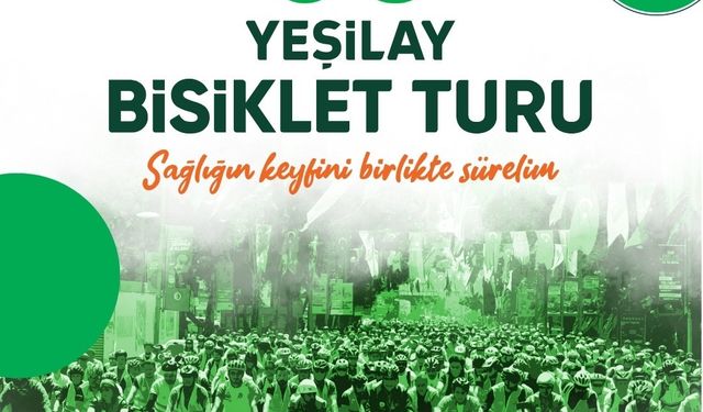 Yeşilay 12. Geleneksel Bisiklet Turu Mersin’de Başlıyor