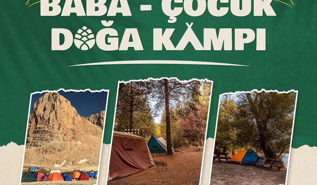 ‘Baba-Çocuk Doğa Kampı’ Mersin Erdemli’de Düzenleniyor