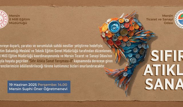 Mersin’de "Sıfır Atıkla Sanat Yarışması" Ödül Töreni Gerçekleşecek