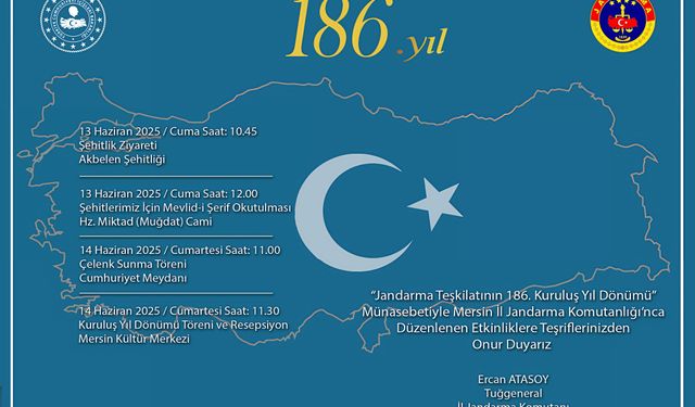 Mersin Jandarma Komutanlığı, Kuruluşunun 186. Yılını Çeşitli Etkinliklerle Kutlayacak