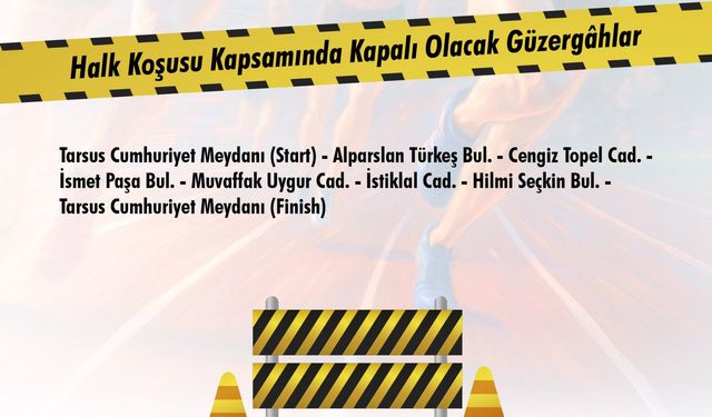 Tarsus’ta Maraton Heyecanı: Bu Yollar 19 Ekim’de Kapalı Olacak