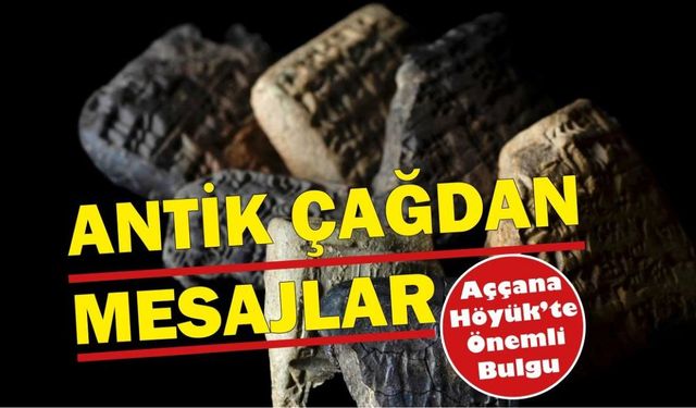 Aççana Höyük’te Heyecan Yaratan Keşif