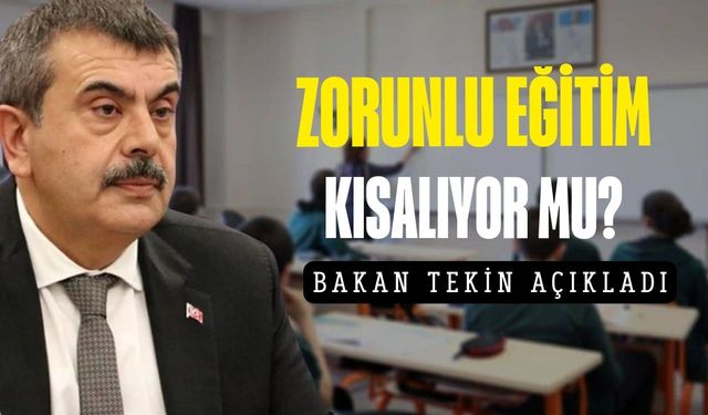 4+4+4 sistemi tarih oluyor! Bakan Tekin'den yeni açıklama