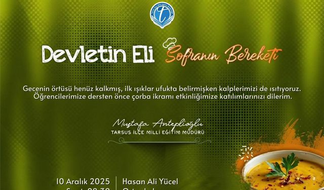 Tarsus Milli Eğitim’den Anlamlı Buluşma: “Bereket Paylaştıkça Çoğalır” Sofrası Kuruluyor