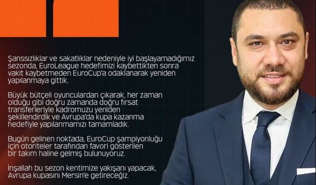 ÇBK Mersin EuroCup’a Odaklandı: Hedef Avrupa Kupası