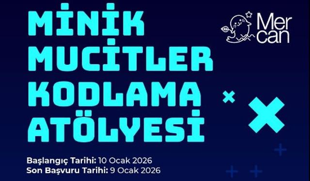 Mersin Büyükşehir Belediyesi’nden Miniklere Kodlama Atölyesi