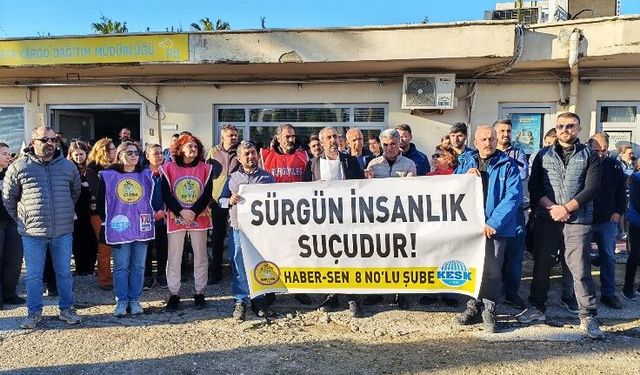 PTT’de Sürgün Tepkisi: “İlkeldir, Çağdışıdır, İnsanlık Suçudur”