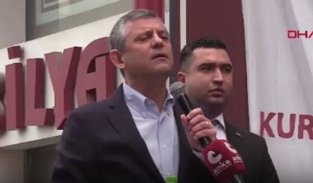 CHP Lideri Özel: "Eksikleri dile getirmek, kendi yapacaklarımızı söylemek üzere buradayız "