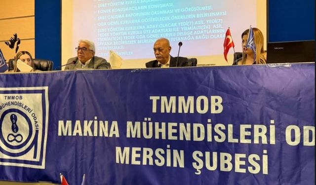MMO Mersin Şubesi 15. Olağan Genel Kurulu Yapıldı