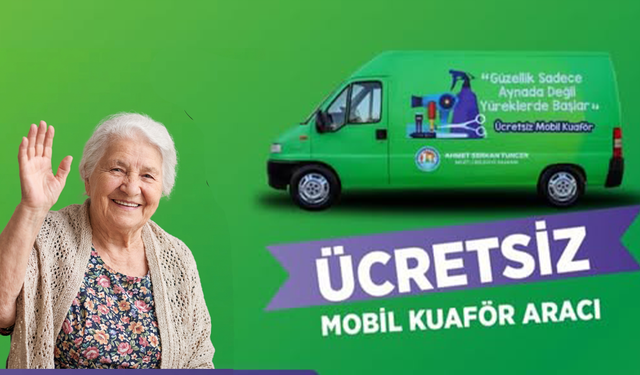 Mezitli Belediyesi'nden mahallelere Mobil Kuaför hizmeti