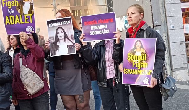 Mersin’de kadınlar Songül Figan için adalet istedi