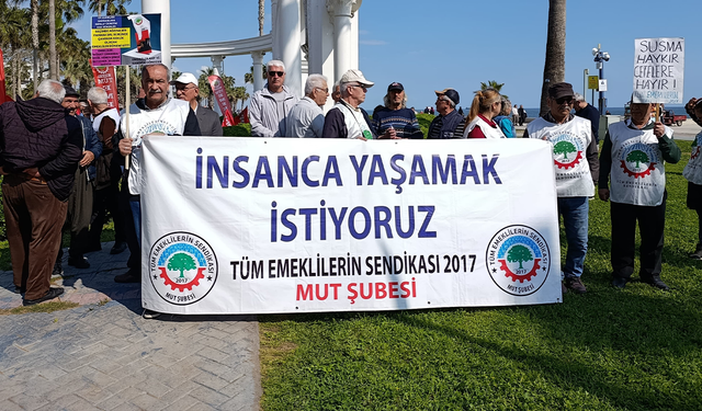 Mersin'de emeklilerden "Sefalet zulmüne son" mitingi