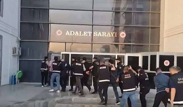 Hatay’da organize suç örgütüne operasyon: 28 tutuklu