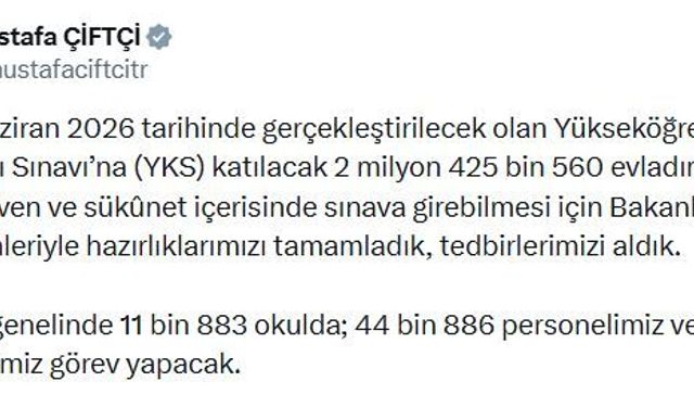 YKS'de 44 Bin 886 personel ve 6 bin 907 ekip görev alacak