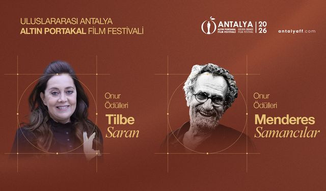 Altın Portakal Film Festivali'nde ‘Onur Ödülleri belli oldu