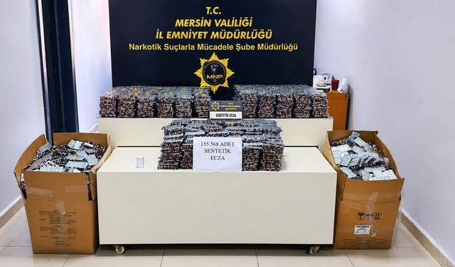 Mersin'de narkotik operasyonu: 155 bin 568 sentetik ecza hapı ele geçirildi