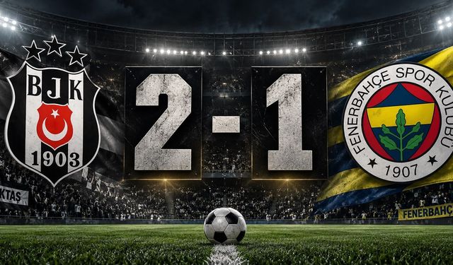 Beşiktaş derbide Fenerbahçe’yi devirdi
