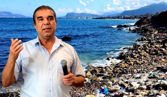 “Akdeniz’in çöpleri Konya ve Gaziantep’i de vurur"
