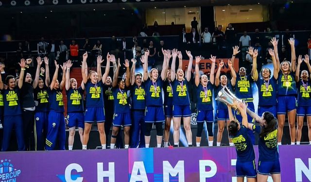 FİBA Kadınlar Süper Kupasını Fenerbahçe kazandı