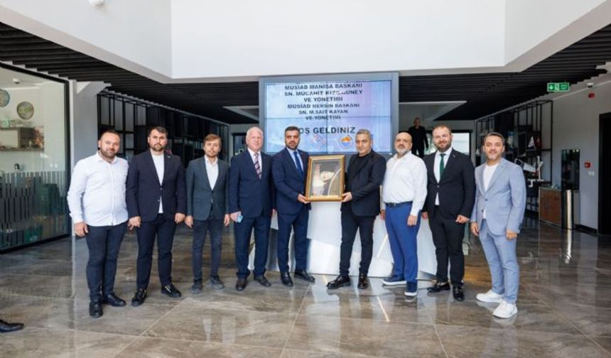 MÜSİAD Heyetinden Mersin-Tarsus Organize Sanayi Bölgesine ziyaret