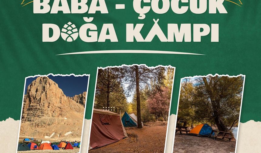 ‘Baba-Çocuk Doğa Kampı’ Mersin Erdemli’de Düzenleniyor