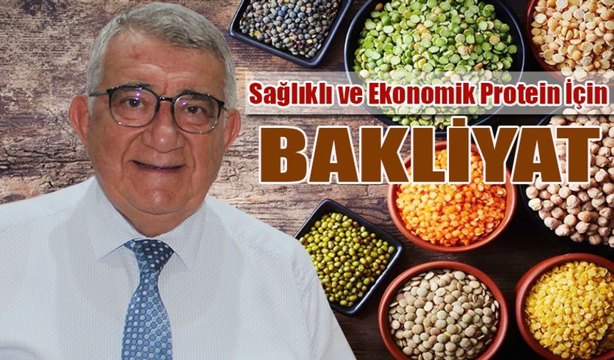 Özdemir: “Bakliyat, Et ve Tavuktan Daha Ekonomik ve Sağlıklı Bir Protein Kaynağı”