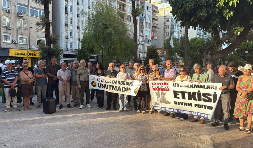 12 Eylül Mersin'de Unutulmadı