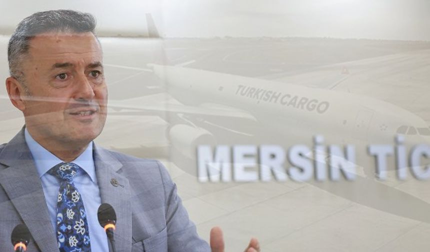 Mersin’de Hava Kargo Taşımacılığı İçin Yeni Dönem